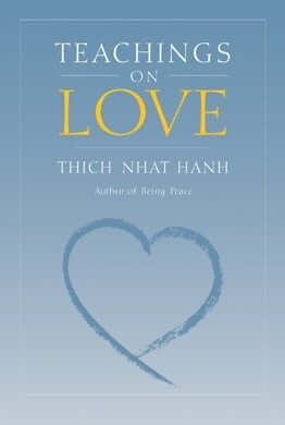 Teachings on Love Cover - Thich Nhat Hanh