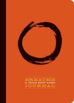 Breathe: A Thich Nhat Hanh Journal Cover - Thich Nhat Hanh