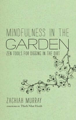 Mindfulness in the Garden Cover - Zachiah Murray