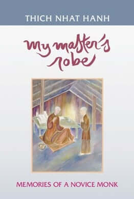 My Master's Robe Cover - Thich Nhat Hanh
