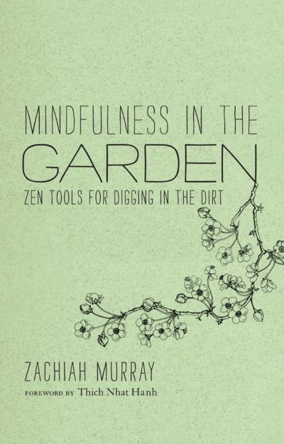 Mindfulness in the Garden