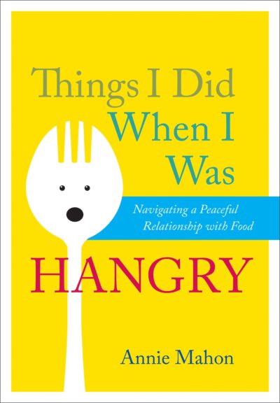 Things I Did When I Was Hangry