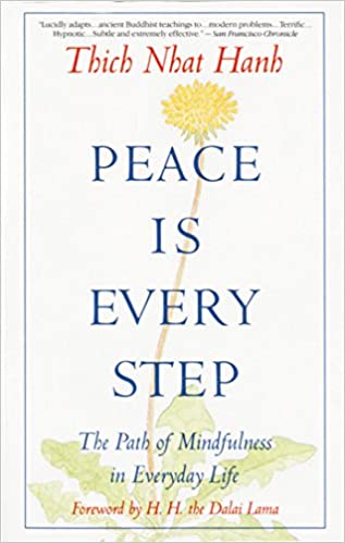 Peace is Every Step