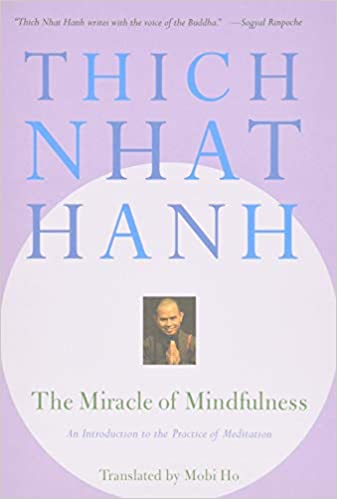 The Miracle of Mindfulness – Parallax Press