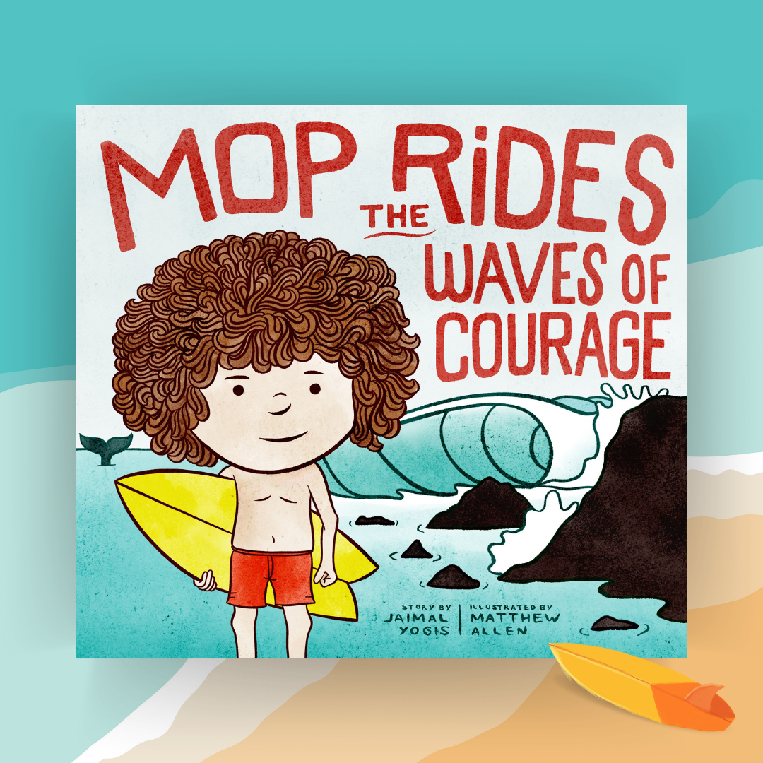 Mop Rides the Waves of Courage