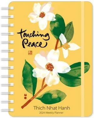 Thich Nhat Hanh 2024 Weekly Planner: Touching Peace