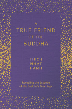 A True Friend of the Buddha