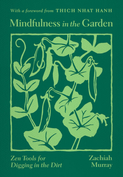9780938077527 Mindfulness in the Garden