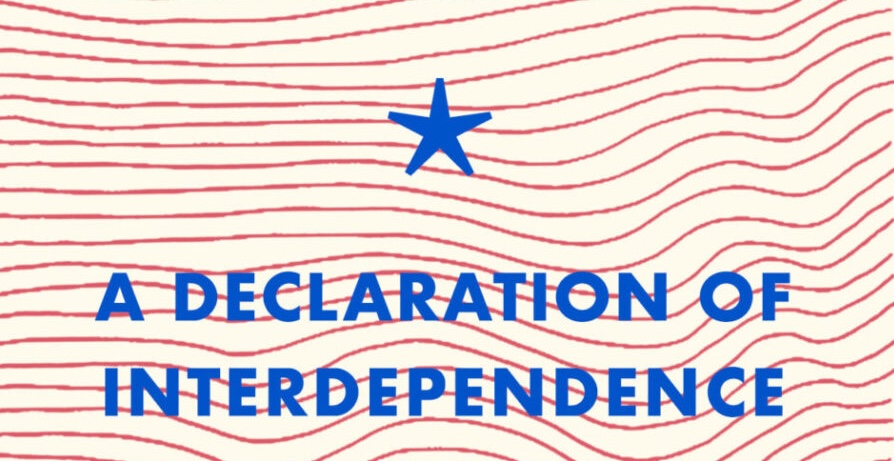 A Declaration of Interdependence