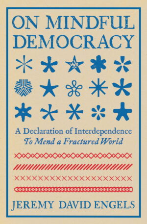 On Mindful Democracy